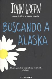 Buscando a Alaska (2014, Nube de Tinta)