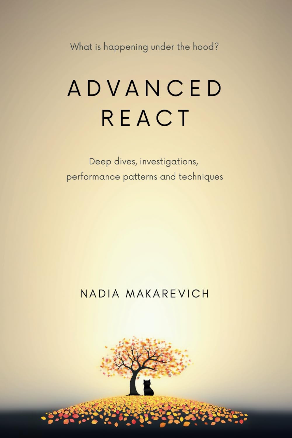 Advanced React: Deep dives, investigations, performance patterns and techniques
