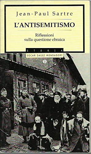 L'antisemitismo. Riflessioni sulla questione ebraica (Paperback, Arnoldo Mondadori Editore)