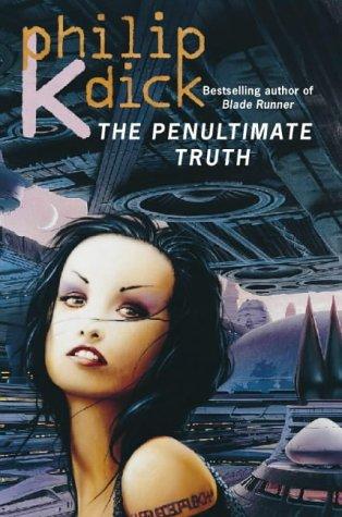 THE PENULTIMATE TRUTH (Paperback, 1998, Harper Collins)