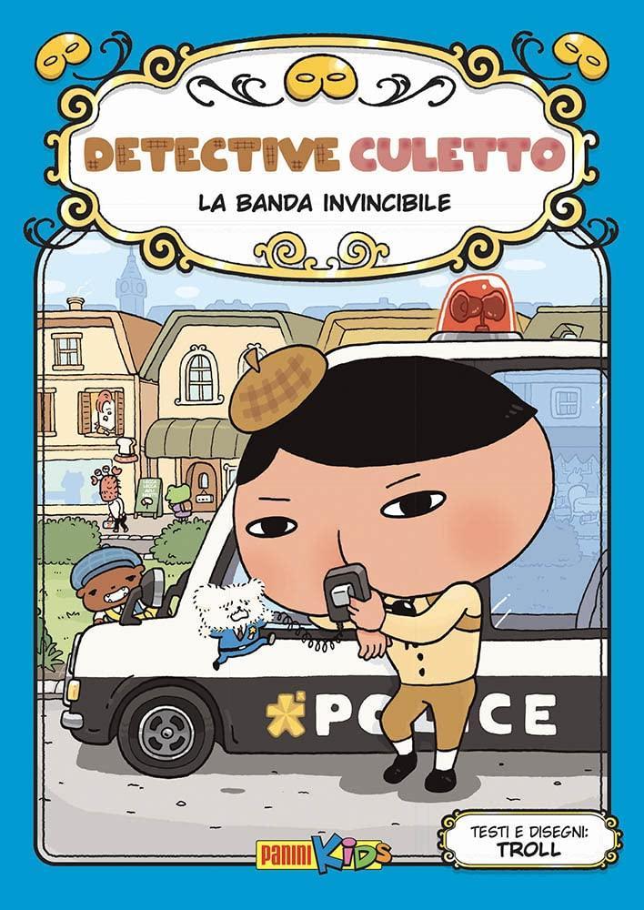 Detective Culetto - La banda invincibile (Hardcover, Italian language, 2021, Panini Comics)