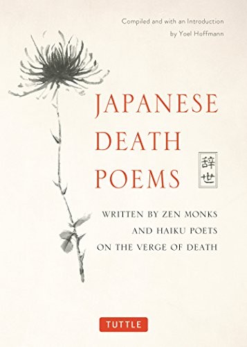 Japanese Death Poems (Paperback, 2018, Tuttle Publishing)