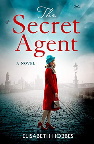 Elisabeth Hobbes: The Secret Agent (Paperback, 2021, One More Chapter)