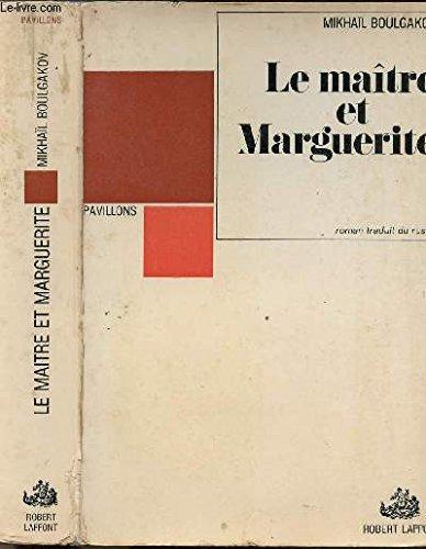 Le maître et Marguerite (French language, 1968, Laffont)