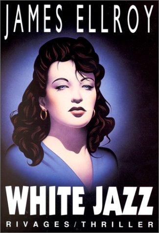 White jazz (Paperback, French language, 1991, Rivages)