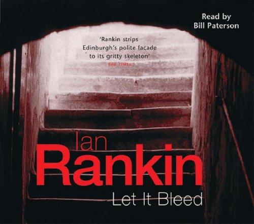 Ian Rankin: Let It Bleed (AudiobookFormat, Orion (an Imprint of The Orion Publishing Group Ltd ))