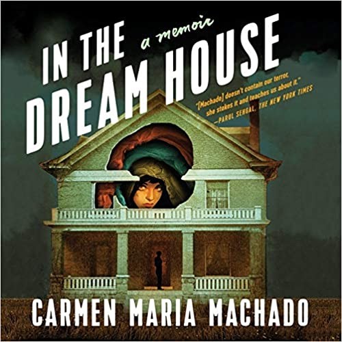 In the Dream House Lib/E (AudiobookFormat, 2021, HighBridge Audio)