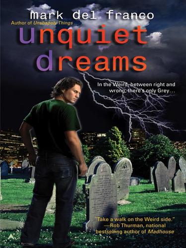 Mark Del Franco: Unquiet Dreams (EBook, 2008, Penguin Group USA, Inc.)