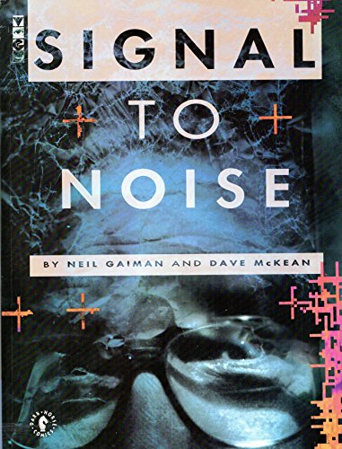 Signal to Noise (Paperback, 1993, Dark Horse Comics)