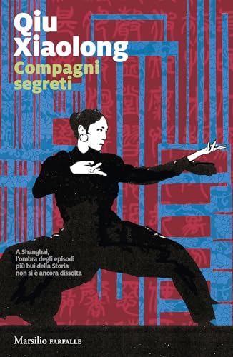 Qiu Xiaolong: Compagni Segreti (Italiano language, 2026, Marsilio)
