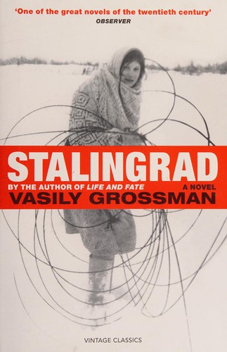 Vasily Grossman, Robert Chandler, Elizabeth Chandler: Stalingrad (2020, Penguin Random House)