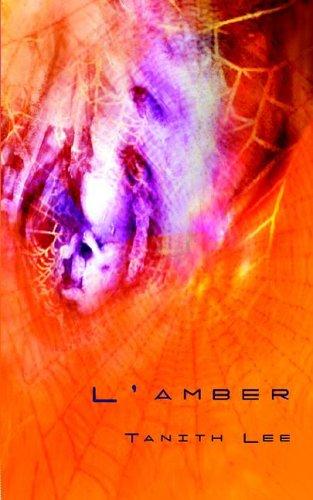 Tanith Lee: L'Amber (Paperback, 2006, Egerton House Publishing)