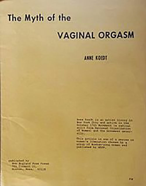 Anne Koedt: Myth of the vaginal orgasm (1973, [S.N.])