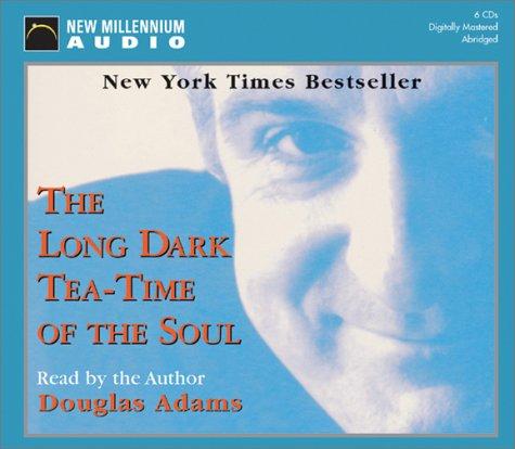 The Long Dark Tea-Time of the Soul (AudiobookFormat, 2001, New Millennium Audio)