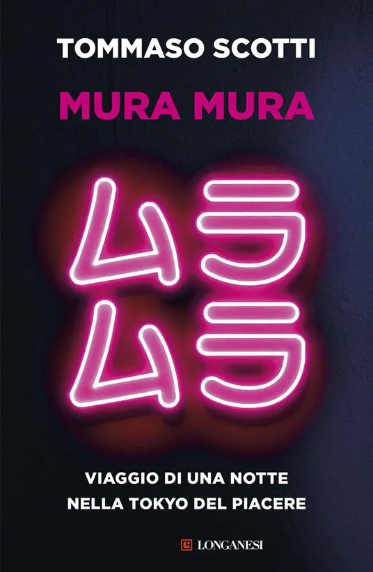 Tommaso Scotti: Mura mura (Italian language, 2026, Longanesi)