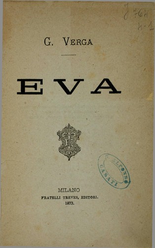 Giovanni Verga: Eva (Italian language, 1873, Fratelli Treves)