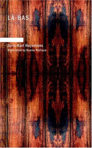 Joris-Karl Huysmans: Là-bas (Paperback, BiblioBazaar)