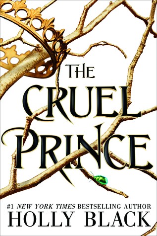 Holly Black: The Cruel Prince (Hardcover, 2018, Little, Brown Books for Young Readers)