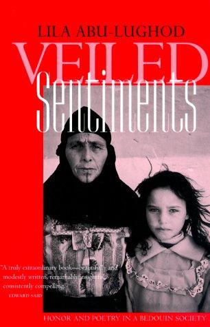 Lila Abu-Lughod: Veiled Sentiments (Paperback, University of California Press)