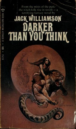 Darker Than You Think (1969, NY Berkley 1969.)