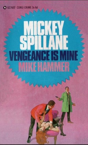 Mickey Spillane: Vengeance is mine (Paperback, 1967, Corgi)