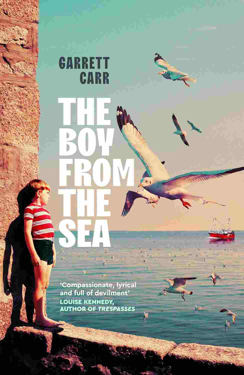 Garrett Carr: The Boy from the Sea (Hardcover, Picador)