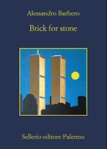 Brick for stone (Paperback, Italian language, 2023, Sellerio Editore)