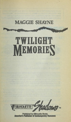 Maggie Shayne: Twilight Memories (Paperback, 1994, Silhouette)