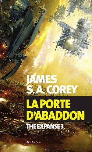 James S. A. Corey: La Porte d'Abaddon (Paperback, français language, 2016, Actes Sud)