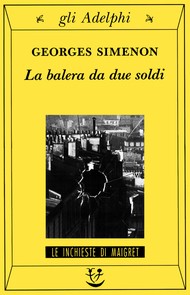 La balera da due soldi (Italian language, 2000, Adelphi Edizioni)
