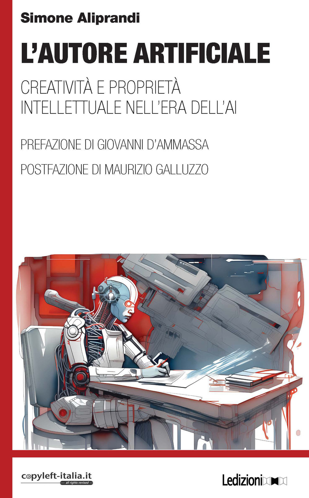 Simone Aliprandi: L'autore artificiale (Italiano language, Ledizioni)