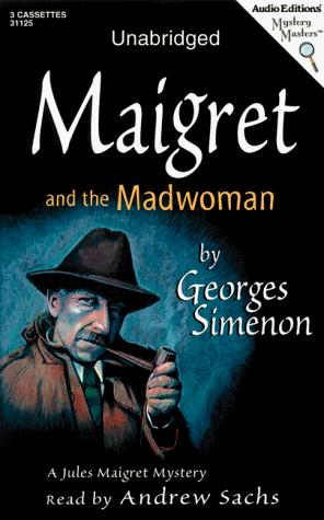 Maigret and the Madwoman (AudiobookFormat, 2000, The Audio Partners)