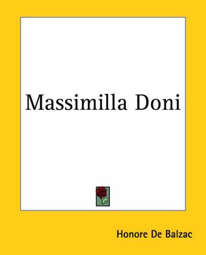 Honoré de Balzac: Massimilla Doni (Paperback, 2004, Kessinger Publishing)