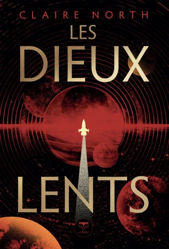 Claire North: Les Dieux lents (Paperback, French language, 2026, Le Belial')
