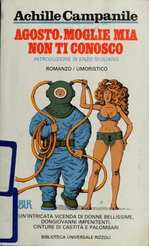 Agosto, moglie mia non ti conosco (Italian language, 1995, Biblioteca universale Rizzoli)