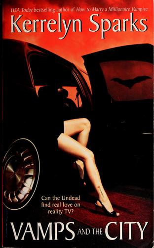 Kerrelyn Sparks: Vamps and the city (2006, Avon Books)