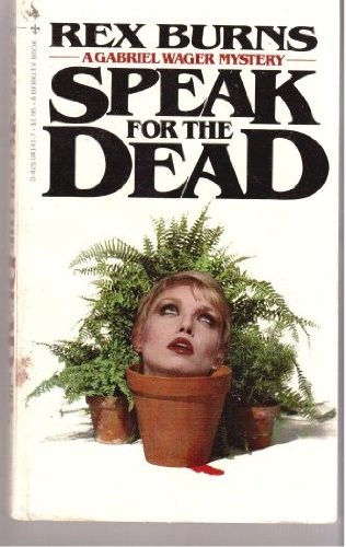 Rex Burns: Speak For The Dead (Paperback, 1979, Penguin Adult HC/TR)