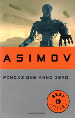 Fondazione anno zero (Paperback, Italian language, 1997, Mondadori)