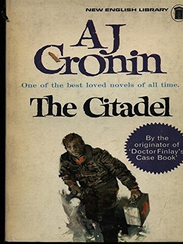 A. J. Cronin: The citadel (1972, New English Library)
