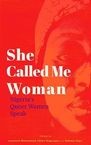She Called Me Woman (Paperback, 2018, Cassava Republic Press)