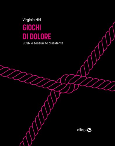 Virginia Niri: Giochi di dolore (Paperback, Italiano language, 2023, effequ)