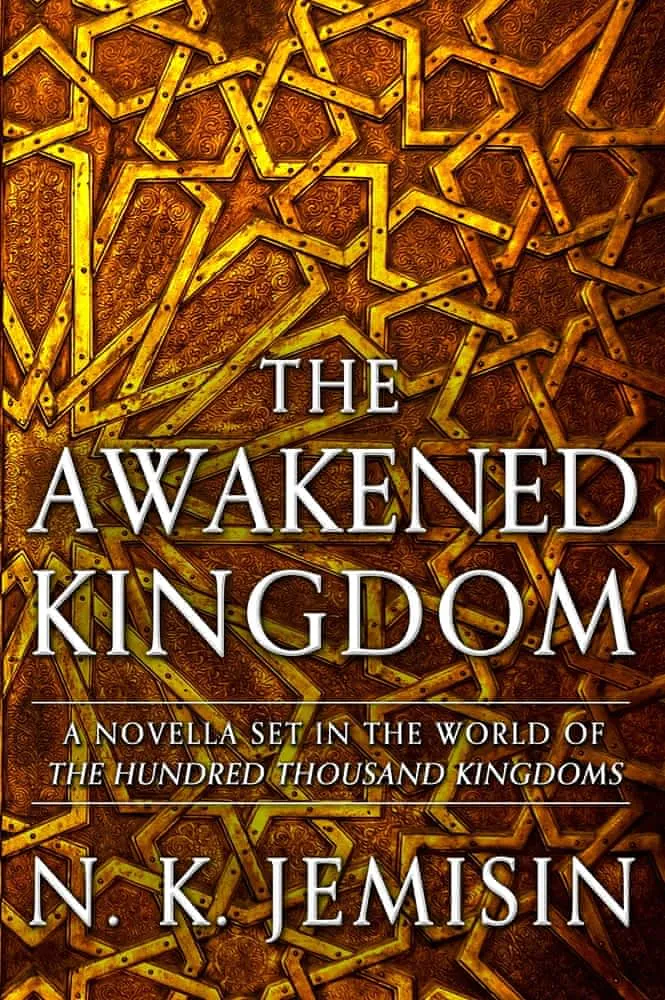 N. K. Jemisin: Awakened Kingdom (2014, Little, Brown Book Group Limited)