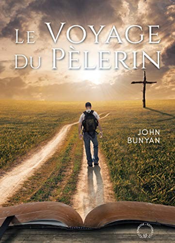 Le voyage du pèlerin (Paperback, 2020, SYMBIOSE)