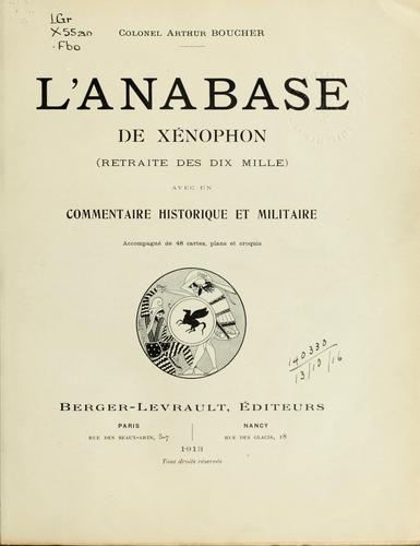 L'Anabase de Xénophon (French language, 1913, Berger-Levrault)