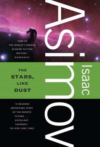 The Stars, Like Dust (Paperback, 2009, Orb Books)