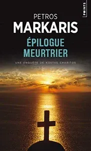 Petros Markaris: Épilogue meurtrier (French language, 2016, Éditions Points)