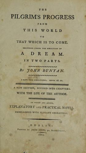 The pilgrim's progress from this world to that which is to come (1802, Printed by John Jones)