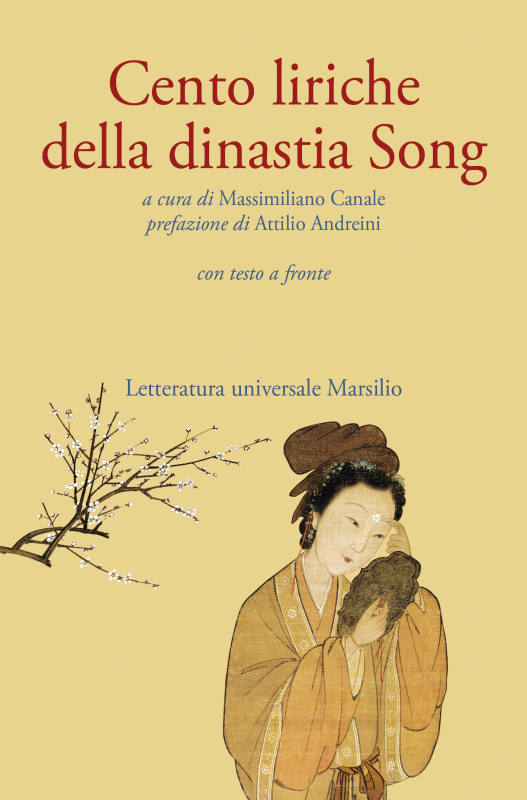 Copertina di Cento liriche della dinastia Song a cura di Massimiliano Canale: riporta un dipinto cinese classico con una donna che si porta una mano alla fronte, mentre con l'altra tiene lo specchio nel quale si sta guardando. A sinistra spuntano dei rametti con fiorellini bianchi.