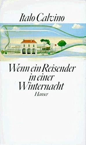 Wenn ein Reisender in einer Winternacht. (Hardcover, German language, 1985, Carl Hanser)