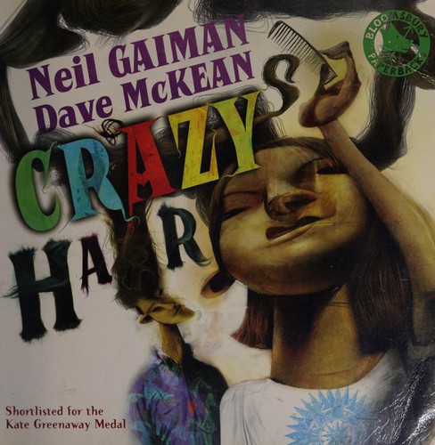 Neil Gaiman, Dave McKean: Crazy hair (2010, Bloomsbury)